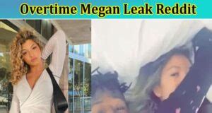 overyime megan leak|Overtime Megan Leaked sextape